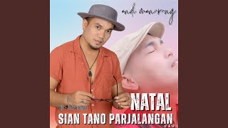 Download Lagu Natal Sian Tano Parjalangan Download Lagu Natal Sian Tano Parjalangan