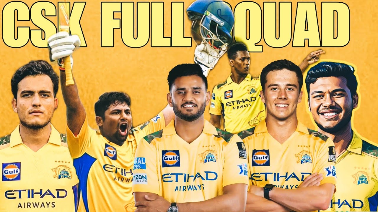 CSK full squad for IPL 2026 | New young players | 