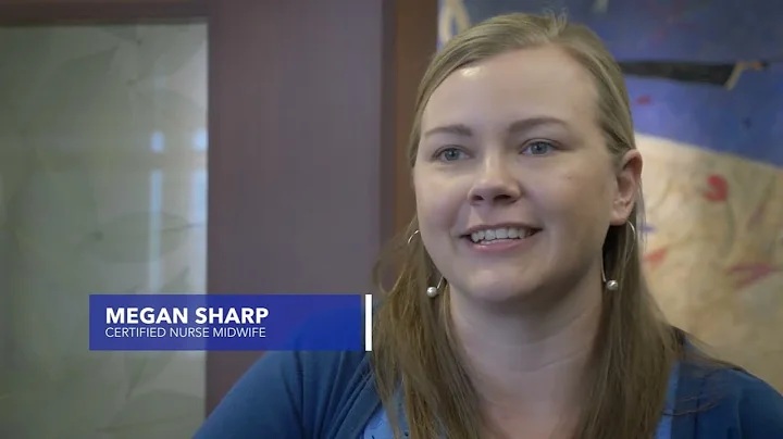 Megan Sharp, APRN, CNM, Outlines the Importance of...