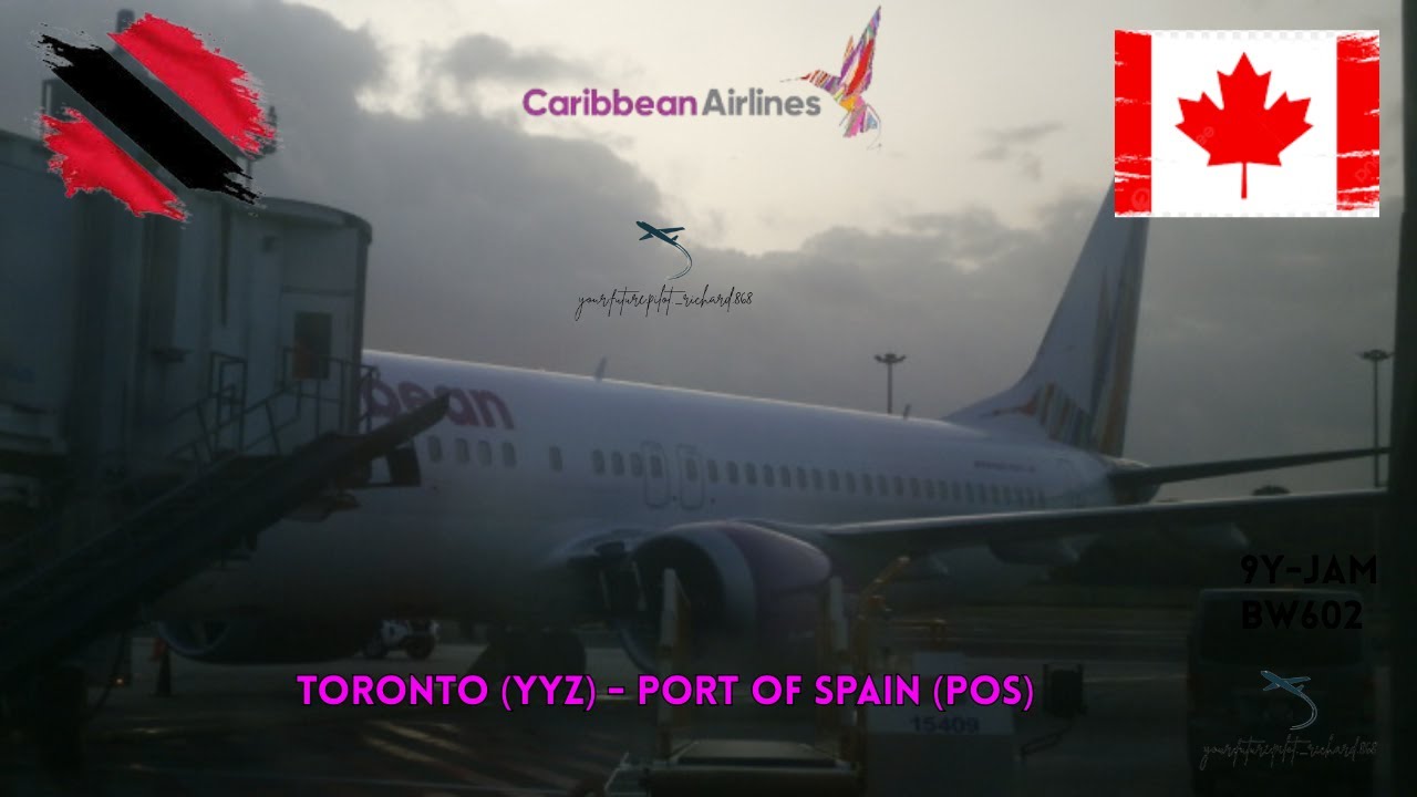 Trip Report: Caribbean Airlines BW605 | YYZ-POS | 9Y-BAR