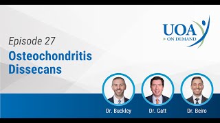 UOA on Demand: Osteochondritis Dissecans