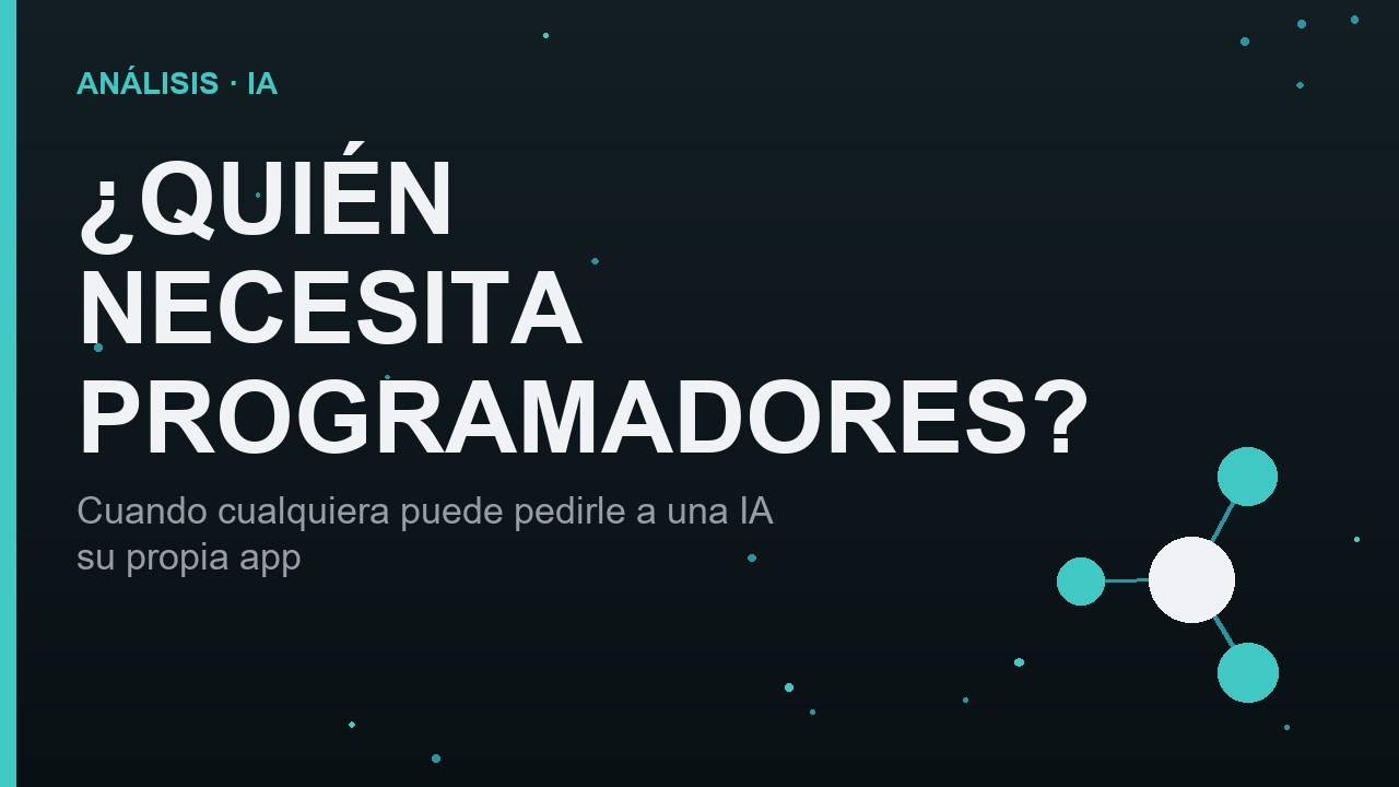 El Fin del Programador (o del Verdadero Cuello de Botella)