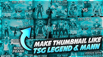 How To Make Thumbnail Like Tsg Legend & Tsg Mann On Android Phone || Full Tutorial By SS Graphics