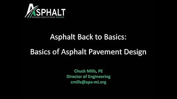 The Basics of Asphalt Pavement Design