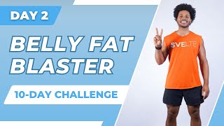 Belly Fat Blaster - Day 2 10-Day Challenge Melt Muffin Top Fat No Equipment, At Home Workout