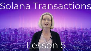How transactions work on Solana  (Lesson 5 Web3 full course)