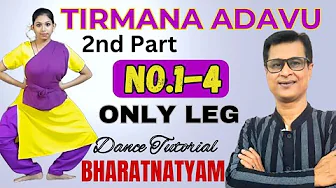 Tirmana Adavu 2nd part Only Leg 1 - 4 | Di Di Tei Adau Bharatanatyam Dance Tutorial