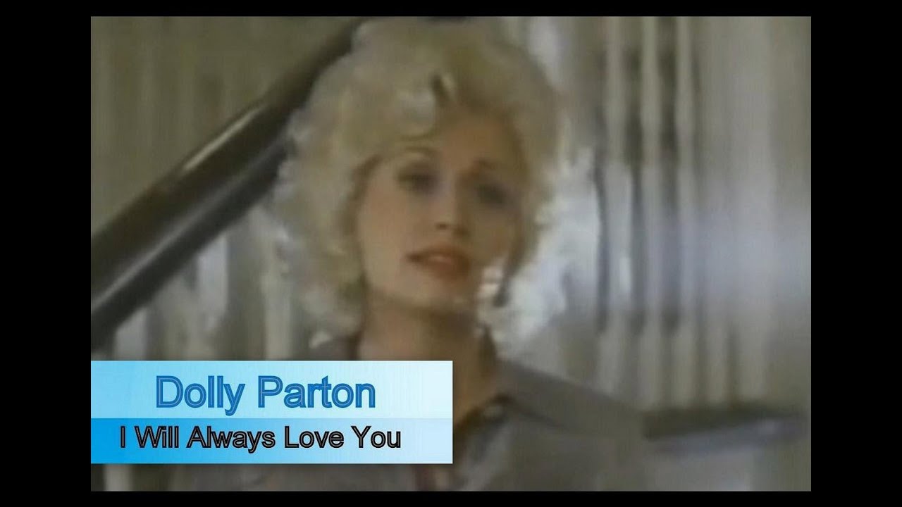 Dolly Parton - I Will Always Love You [Official Music Video]