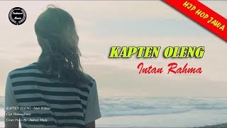 KAPTEN OLENG Hip Hop Jawa Terbaru - Intan Rahma - Video Cover