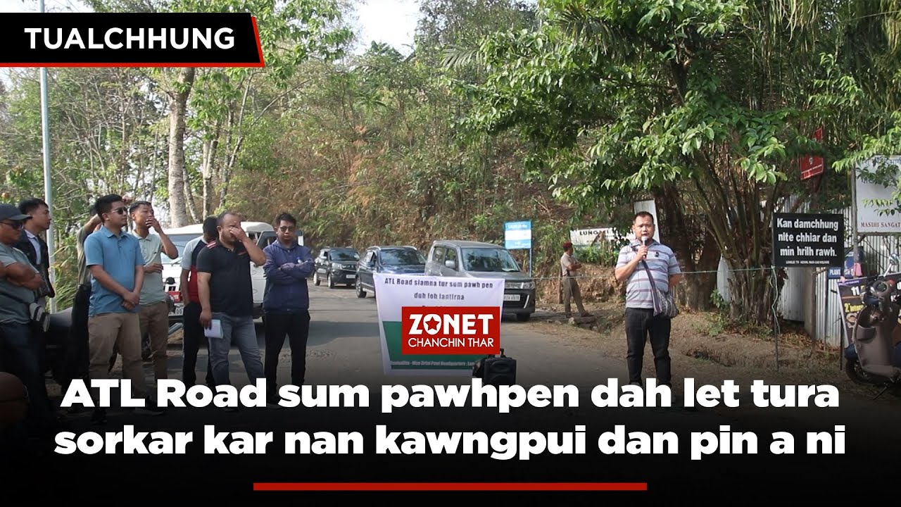 ZONET CHANCHIN THAR TUALCHHUNG  |  28 APRIL 2025 (THAWHTANNI)