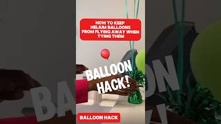 Helium Balloon 🎈 Tying #hack