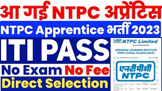 Ntpc Limited Apprentice  2023 Iti Electrician Fitter Copa Etc Latest Apprentice 2023