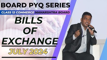 #9 Bill of Exchange | July 2024 Board Solution | Class 12 Accounts | Ashish Sir