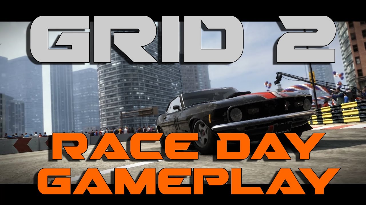 Grid 2 - Gameplay 1080p - Race Day Sunday - Driving through Chicago at 120 mph and I crashed!
