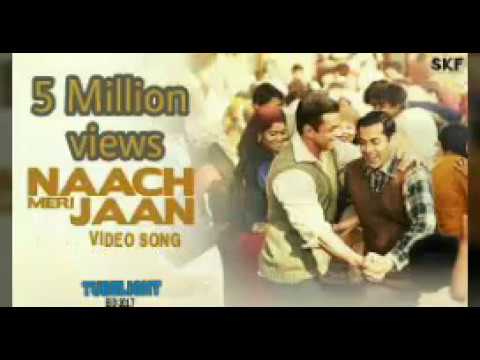 TUBELIGHT NAACH MERI JAAN FULL VIDEO SONG SALMAN KHAN With LAXMAN And Sohail Khan