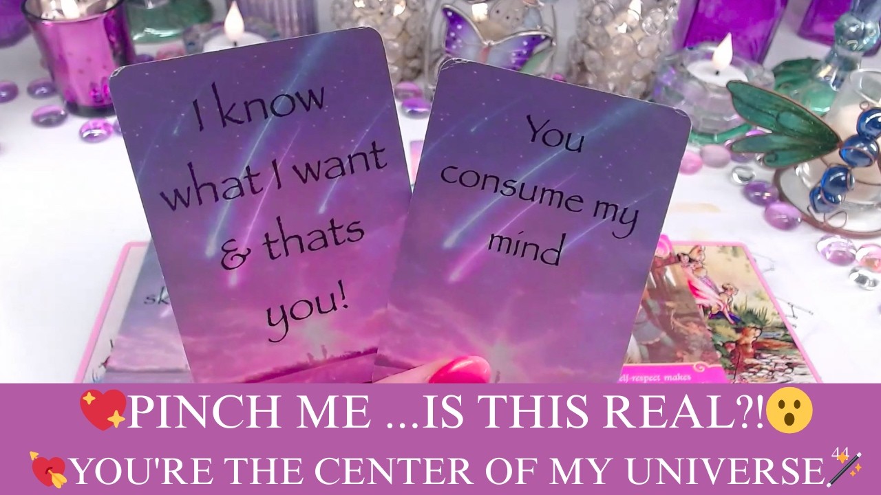 💖PINCH ME ...IS THIS REAL?!😮💘YOU'RE THE CENTER OF MY UNIVERSE🪄COLLECTIVE LOVE TAROT READING💓✨