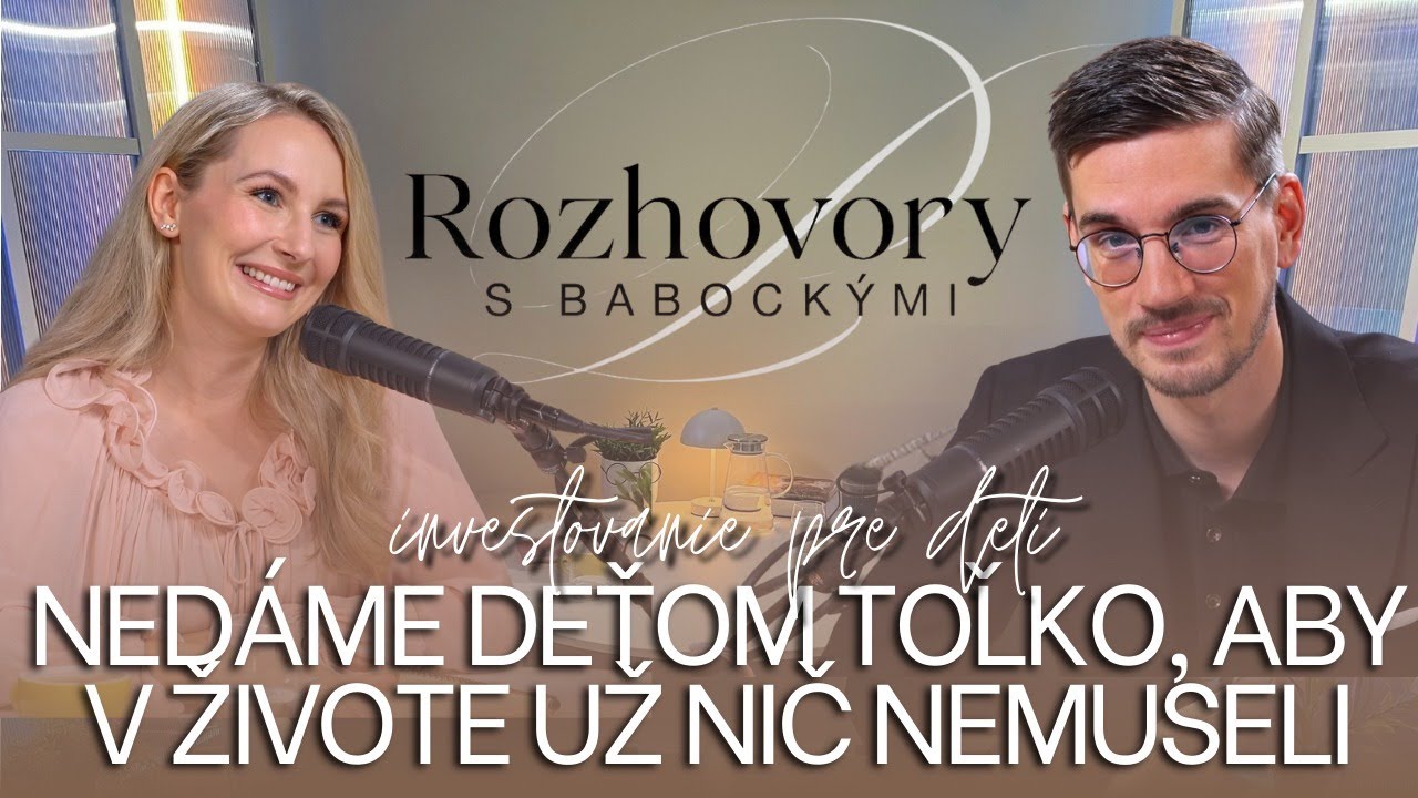 Ako Zabezpečiť Hladký Štart Do Života Svojim Deťom | Rozhovory s Babockými
