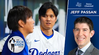 ESPN’s Jeff Passan on Possible Shohei Ohtani\/Ippei Scandal’s Ripple Effect | The Rich Eisen Show