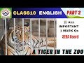 SEBA Class 10 english A Tiger in the Zoo All 1 Mark Q&A .
