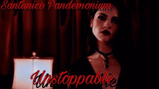 Santanico Pandemonium | Unstoppable
