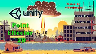 Famous Física - Point Effector 2D - Explosión Magneto - Unity Net Worth