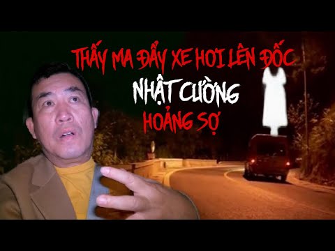 Thấy Ma đẩy xe hơi lên dốc Nhật Cường hoảng sợ