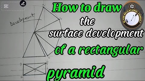 How to draw the surface development of a rectangular pyramid