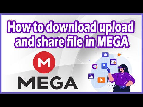 How to download upload and share file in MEGA