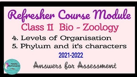 Refresher course module Class11 Bio-zoology ~ lesson 4 and 5 Answers