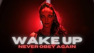 Never Obey Again - Wake Up (Legendado)