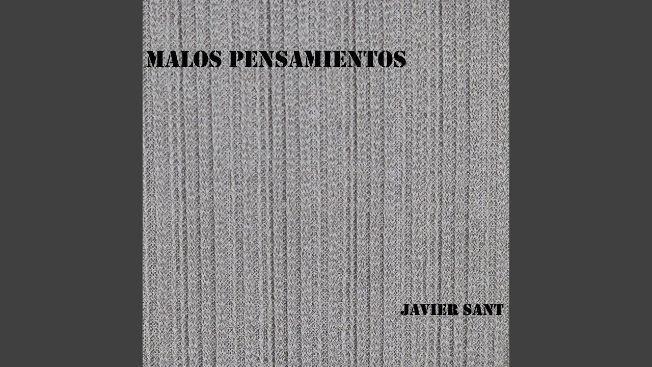 Malos Pensamientos (**)