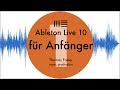 Ableton Live 10 für Anfänger Part 1 von 10