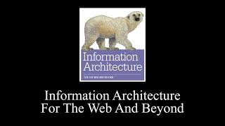 Information Architecture For The Web And Beyond