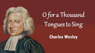 O for a Thousand Tongues to Sing chords