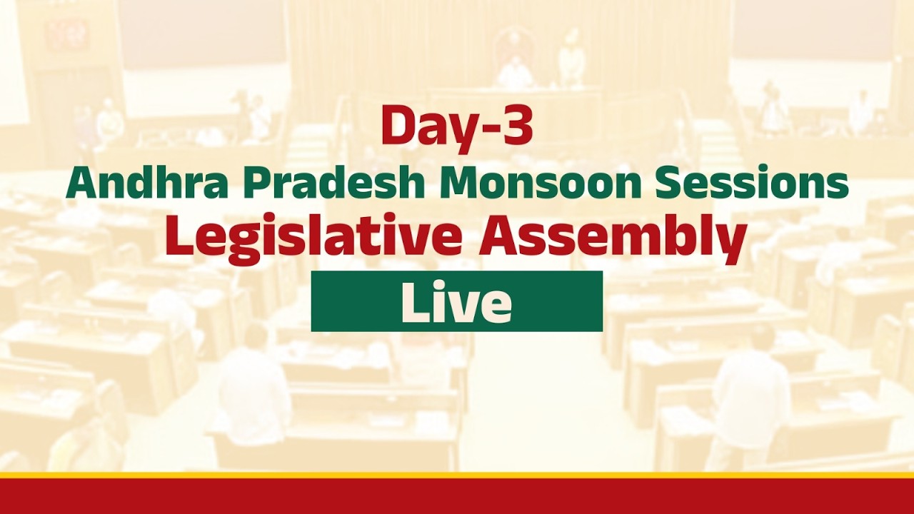 Day-3: Andhra Pradesh Monsoon Sessions | Legislative Assembly - Live.