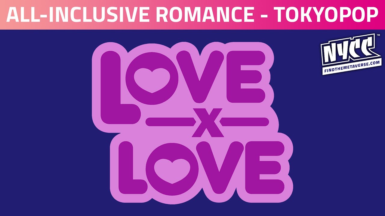 LOVE x LOVE | TOKYOPOP 