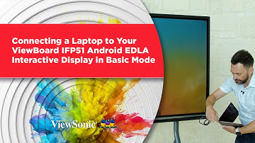 Connecting a Laptop to Your ViewBoard IFP51 Android EDLA Interactive Display in Basic Mode