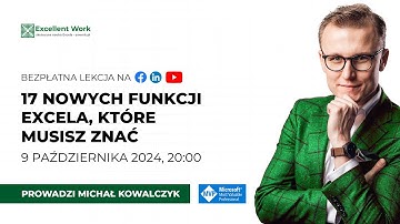 17 nowych funkcji Excela, które musisz znać