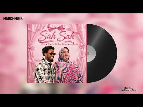 MOZBI - SAH SAH Ft. Loubabe I صح صح [Audio Officiel] Prod. Mauri-music & MoulayeZien 