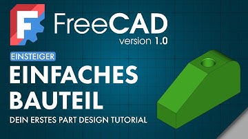 FreeCAD 1.0 - Das ERSTE Tutorial für Einsteiger - Simple Part Design