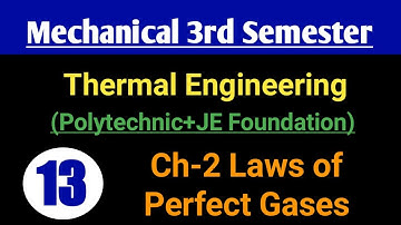 #13 Thermal Engineering | Ch-2 Laws of Perfect Gases ‎@Polytechnic Pathshala