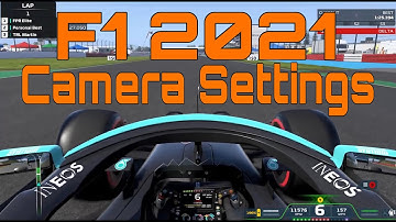 F1 2021 Camera Settings!