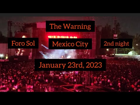 Thewarning - Foro Sol - 2Nd Night Opening For Muse - Mexico City - 012323 Fyp Martintc