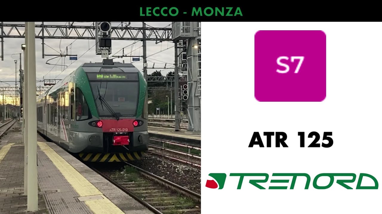 Viaggio con il SUBURBANO S7 (ATR 125) 24760 da LECCO a MONZA!