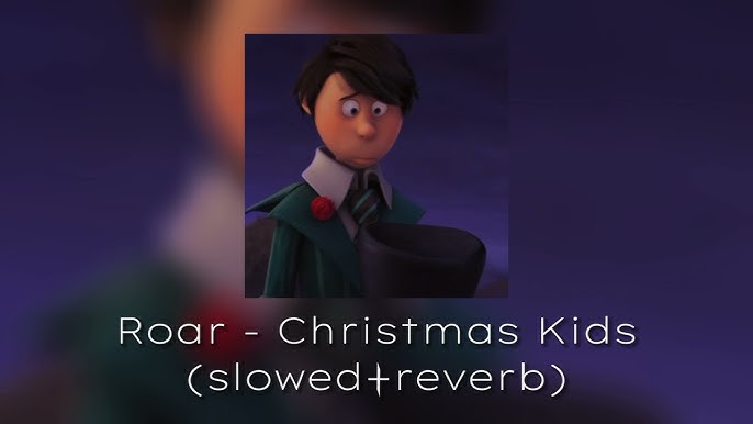 Christmas Kids - Roar #fyp #music #spotify #lyrics #songs