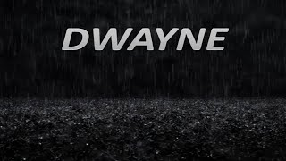 DWAYNE! WHAT DO YOU MEAN?