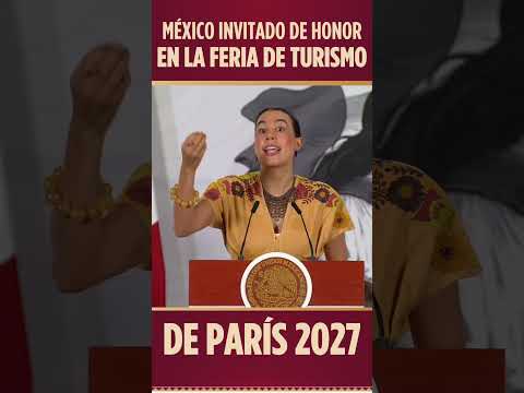 México es país invitado de honor en feria de turismo de París 2027