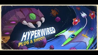 HYPERWIRED Playtest | Part 1 |  Keymailer