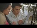 Sawaar Loon - Official Full Song - Lootera