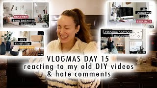 reacting to my old DIY videos & hate comments | VLOGMAS DAY 15